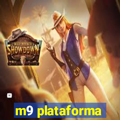 m9 plataforma